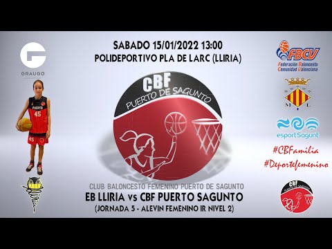 Videohighlights Eb Lliria - Alevín Graugo CBF Puerto (J5 LIGA 21-22)