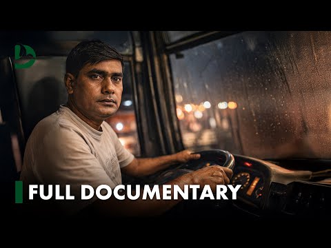 Inside the Life of a Bus Driver in Bangladesh | DreamersEye