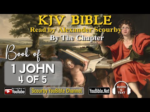 62-Book of 1 John | By the Chapter | 4 of 5 Chapters Read by Alexander Scourby | God is Love