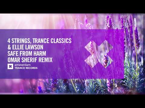 VOCAL TRANCE: 4 Strings, Trance Classics & Ellie Lawson - Safe From Harm (Omar Sherif Remix)