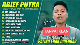 Download lagu ARIEF PUTRA FULL ALBUM TERBAIK 2025 | TAK SEDALAM INI - LAGU POP MELAYU TERBARU 2025 'TANPA IKLAN' mp3 Download lagu ARIEF PUTRA FULL ALBUM TERBAIK 2025 | TAK SEDALAM INI - LAGU POP MELAYU TERBARU 2025 'TANPA IKLAN' mp3