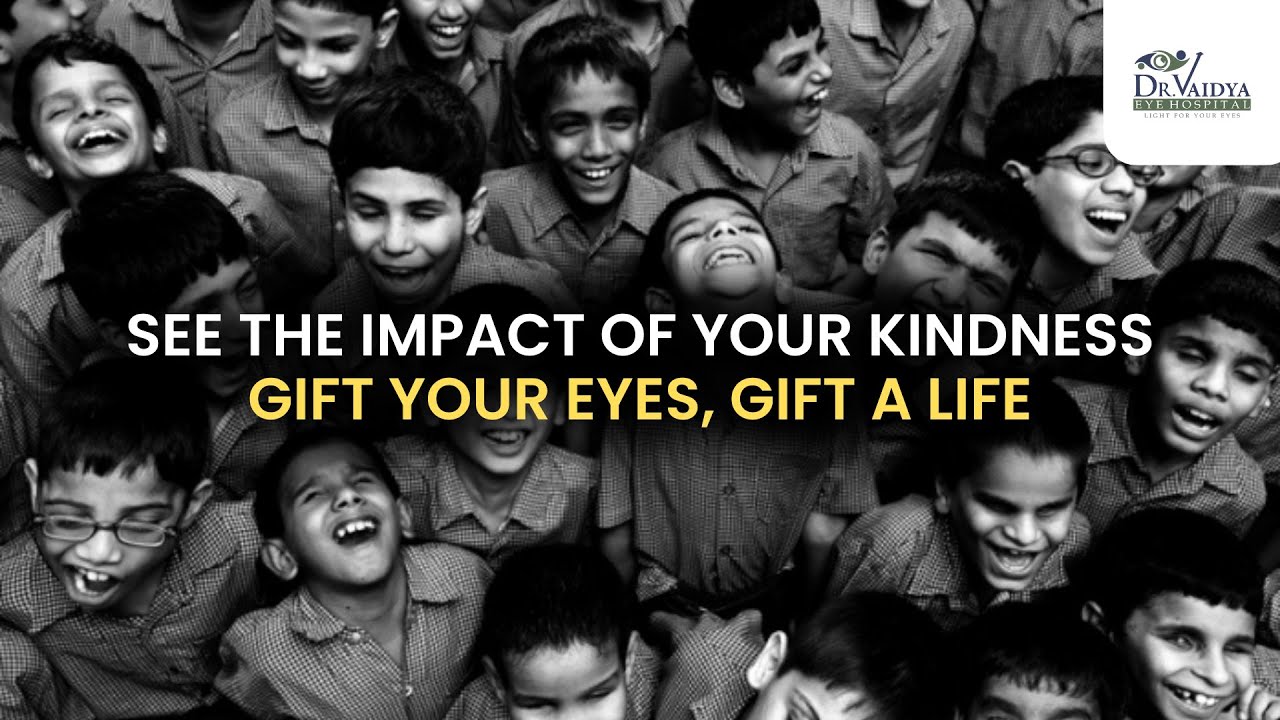 Everything you need to know about Eye Donation | Dr.Vaidya Eye Hospital