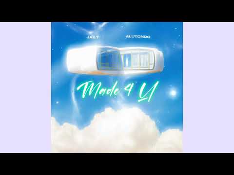 Jae.T - Made 4 U (Audio) feat Alutondo