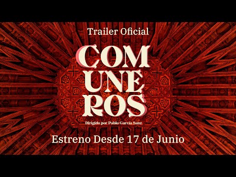 Trailer en español de Comuneros