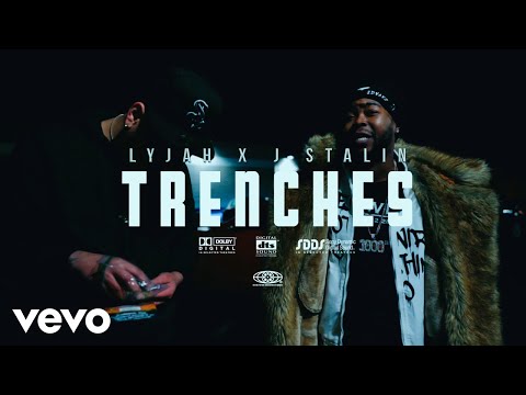 J. Stalin, Lyjah - Trenches (Official Video)