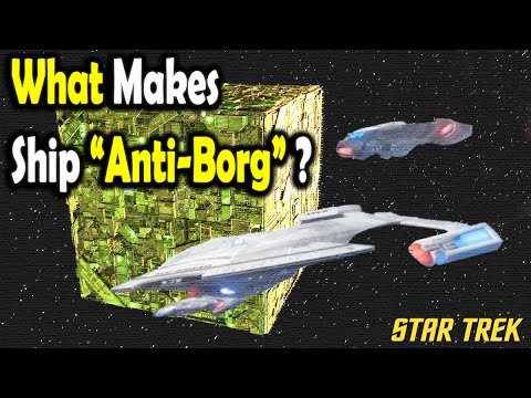 What makes a Starfleet Ship "Anti-Borg"? | Star Trek