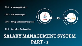 Salary Management System | Java Application | Part 3 | Swing Framework, Event, AWT