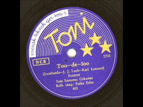 Sam Samsons orkester sång Folke Erbo - Too-de-loo