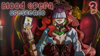 Blood Opera Crescendo (RPG Horror) - Part 3 | Flare Let's Play | Selina and the Masked Man