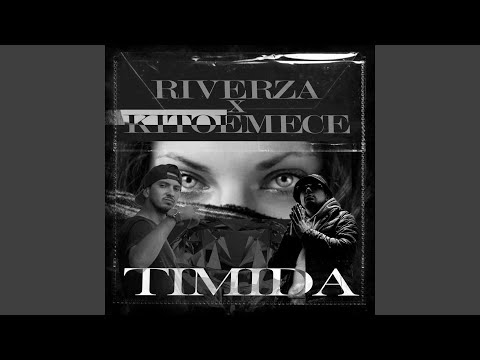 Timida (feat. Kitoemece)