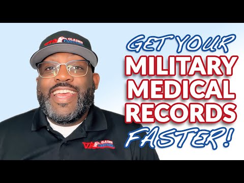 How to Get Your Military Medical Records FASTER!