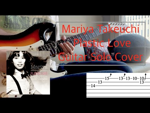Mariya Takeuchi - Plastic Love Guitar Solo Cover(With Tab)