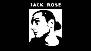 Jack Rose - Rollin' To The Stars