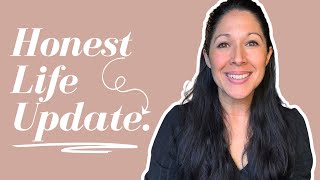 I’m Back…But Things Have Changed || We Stopped Homeschooling || Honest Life Update