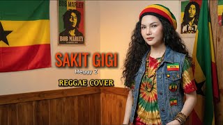 Download lagu SAKIT GIGI - Meggy Z (VERSI REGGAE) DANGDUT | AI COVER mp3