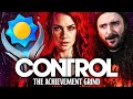 Control's ACHIEVEMENTS were MIND BENDING! - The Achievement Grind