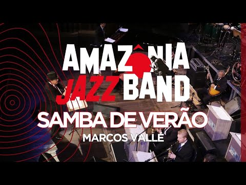 AMAZÔNIA JAZZ BAND - SAMBA DE VERÃO