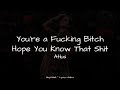 Atlus - You’re a Fucking Bitch Hope You Know That Shit [Lyrics]