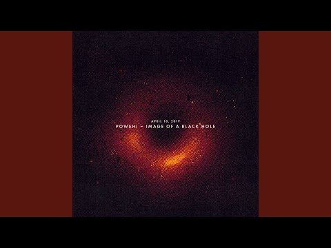 Video thumbnail for April 10, 2019: Powehi - Image of a Black Hole