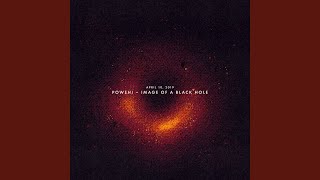 April 10, 2019: Powehi - Image of a Black Hole