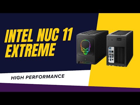 Intel NUC 11 Extreme: The Ultimate Compact Powerhouse! 💻🔥"