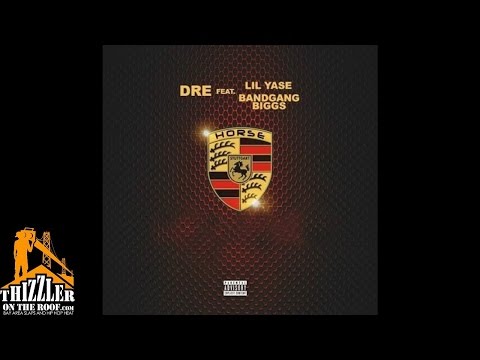 Dre ft. Lil Yase x BandGang Biggs - Horse (Prod. Lil Rece) [Thizzler.com]