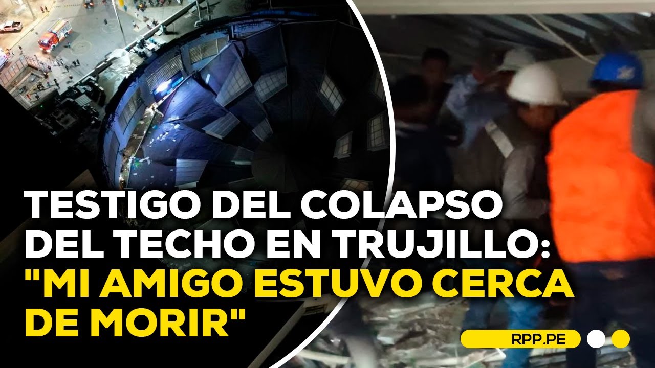 Logró salvarse: joven cuenta lo que vivió durante colapso de techo en Trujillo #VITALRPP |ENTREVISTA