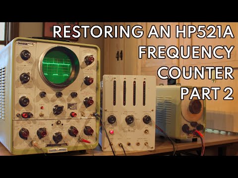 Restoring an HP 521A Frequency Counter: Part 2
