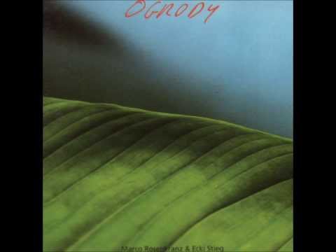 Ecki Stieg & Marco Rosenkranz - Ogrody (Full Album)