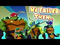 How We FAILED Rise Of The TMNT
