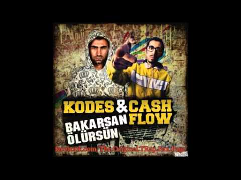 Kodes Ft CashFlow   Bakarsan Ölürsün