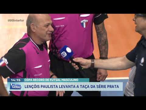 Record Men's Futsal Cup: Lençóis Paulista lifts the silver series trophy