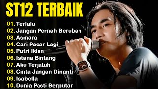 Download lagu 10 LAGU TERBAIK ST12 X SETIA BAND || Jangan Pernah Berubah || Terlalu mp3