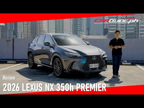 Testbericht: Lexus NX 350h Premier (2026) | CarGuide.PH