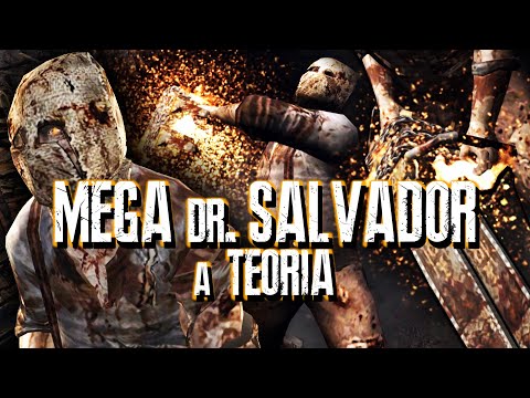 MEGA DR. SALVADOR: THE THEORY - RESIDENT EVIL 4