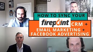 How to Sync Your Firepoint CRM + Email Marketing + Facebook Advertising