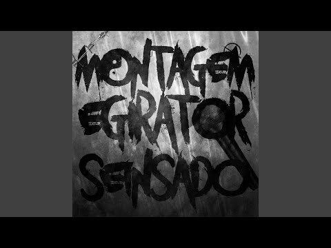 MONTAGEM EGIRATOR SEINSADO (Ultra Slowed)