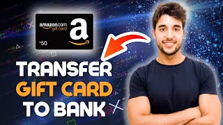 How to Transfer AMAZON Gift Card Balance to BANK Account 2024 (The Best Method)