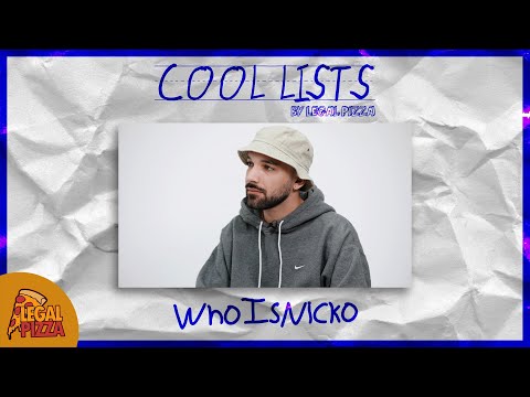 Cool Lists #03 - WhoIsNicko