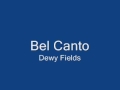 Bel Canto - Dewy Fields 