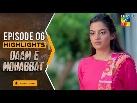 Daam-e-Mohabbat - Episode 06 Highlights - 9th Jan 26 - [ Janice Samuel & Mubashir Mehmood ] - HUM TV