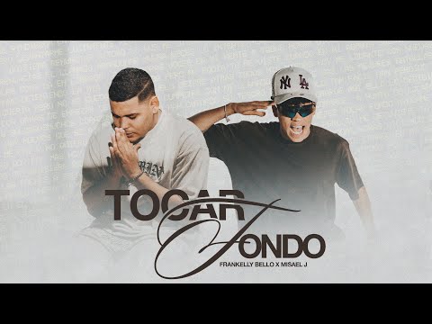 Frankelly Bello & Misael J - Tocar Fondo (Visualizer)