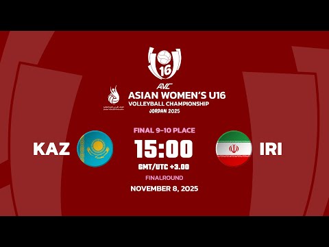 [ L!VE I FINAL 9-10 ] KAZAKHSTAN VS IRAN I 2ND ASIAN WOMEN'S U16 CHAMPIONSHIP