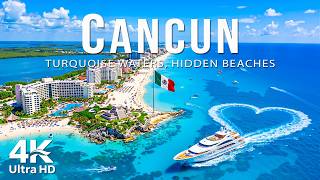 Cancun'u 4K ile Keşfedin | Turkuaz Sular, Gizli Plajlar ve Meksika Karayiplerini