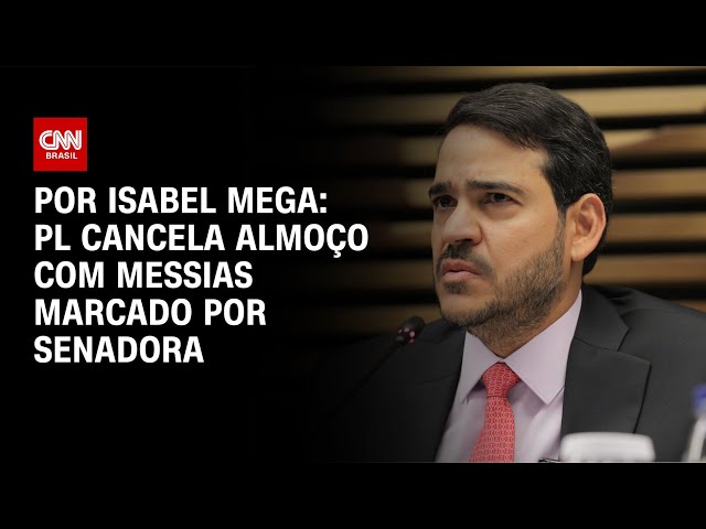 PL cancela almoço com Messias marcado por senadora | CNN NOVO DIA
