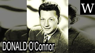 DONALD O'Connor - WikiVidi Documentary