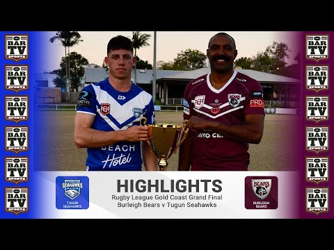 2025 Gold Coast Rugby League Grand Final Highlights - Tugun Seahawks v Burleigh Bears