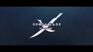 Ghostblade | Official Teaser Trailer