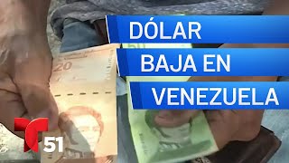 Cae el dólar en Venezuela y se estabiliza el bolívar