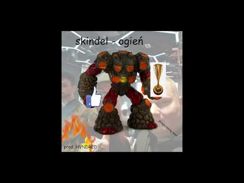 skindel - ogień (prod. HVNDRED)